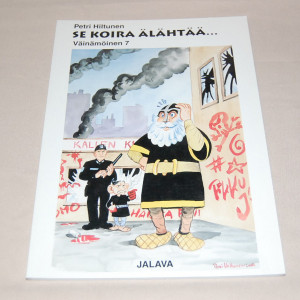 Petri Hiltunen Väinämöinen 7 Se koira älähtää...